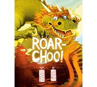 Roar-Choo!