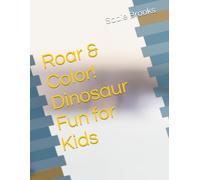 Roar & Color! Dinosaur Fun for Kids