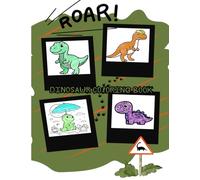 Roar!! Dinosaur coloring book