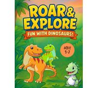 Roar & Explore: A Fun Dinosaur-Themed Coloring & Puzzle Adventure for Kids