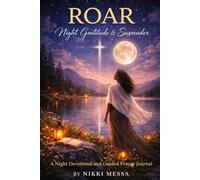 ROAR: Night Gratitude and Surrender
