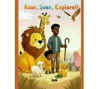 Roar, Soar Explore!: Children's Coloring Book Devotional