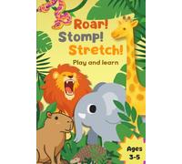 Roar, Stomp, Stretch!: My First Jungle Animal Book, for Toddlers Ages 3-5 | Interactive Sound, Action, and Learning Picture Book for Early Readers