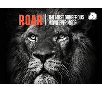 Roar: The Most Dangerous Movie Ever Made - Season 1