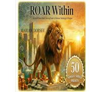 ROAR Within: An Adult Stress Relief Coloring Book to Release, Recharge & Prosper