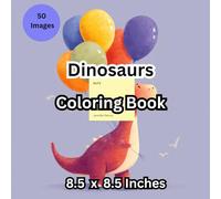 Roaring Dinosaurs: Fun & Relaxing Dinosaur Coloring Book for All Ages | 50 Prehistoric Designs for Kids & Adults