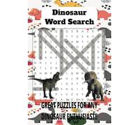 Roaring Fun with Dinosaur Word Search Puzzle: Word Searches with Easy to Read Print about Dinosaurs, Paleontology and More | 6x9 inches, 110 pages | ... Gift for Vacations, Holidays, and Free Times