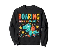 ROARING INTO Kindergarten Dinosaur Sweatshirt