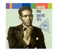 Roaring Lion - Sacred 78's