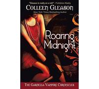 Roaring Midnight (The Gardella Vampire Chronicles | Macey #1)