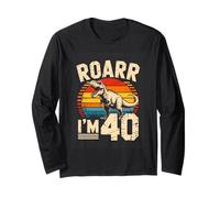 Roarr I'm 40 Dinosaur T Rex 40th Birthday Long Sleeve T-Shirt