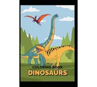 Roarsome Dinosaurs: A Jurassic Coloring Adventure for Kids