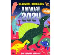 Roarsome Dinosaurs Annual 2024