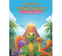 Roary the Dinosaur: You Are Special, Not Different - A Coloring Storybook for Kids Ages 4-8