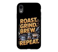 Roast Grind Brew Repeat Barista Coffee Espresso Case for iPhone XR