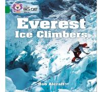 Rob Alcraft Everest Ice Climbers Paperback Book Rob Alcraft Multicolor