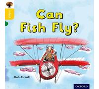 Rob Alcraft Oxford Reading Tree inFact: Oxford Level 5: Can Fish Fly? Book Rob Alcraft Multicolor