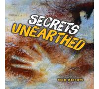 Rob Alcraft Secrets Unearthed Paperback Book Rob Alcraft Multicolor