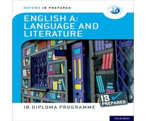 Rob Allison Oxford Resources for IB Diploma Programme: IB Prepared: English A Rob Allison Multicolor