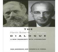 Rob Anderson The Martin Buber - Carl Rogers Dialogue : A New Transcript With Rob Anderson Multicolor