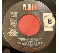 Rob Base And D.J. E-Z Rock* - Get On The Dance Floor - Rob Base And D.J. E-Z Rock* 7" 45