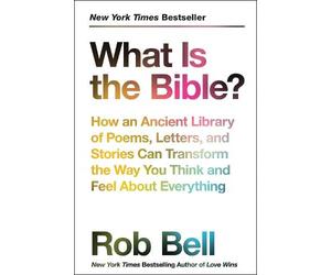 Rob Bell What Is The Bible? (Paperback) (US IMPORT)