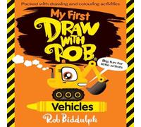 Rob Biddulph My First Draw With Rob: Vehicles Paperback Book Rob Biddulph Multicolor