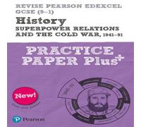 Rob Bircher Pearson REVISE Edexcel GCSE History Superpower relations & the Cold War, 1941-91: Practice Paper Plus incl. online revision & quizzes Rob Bircher Multicolor
