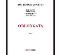 Rob Brown Quartet - Oblongata