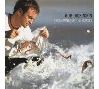 Rob Dickinson - Fresh Wine for the Horses (Expanded & Limited Red & Yellow "Seahorse" Vinyl) [VINYL]