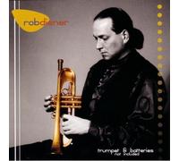 Rob Diener & Anomaly - Trumpet & Batteries Not Included