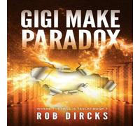 Rob Dircks Gigi Make Paradox (Where the Hell is Tesla? Book 3) Paperback Rob Dircks Multicolor