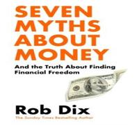 Rob Dix Seven Myths About Money Hardback Book Rob Dix Multicolor