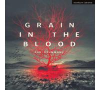 Rob Drummond Grain in the Blood Paperback Book Rob Drummond Multicolor