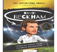 Rob Green My Sporting Hero: David Beckham: Learn all about your favorite Rob Green Multicolor