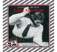 Rob John Living with Lady Macbeth Paperback Book Rob John Multicolor