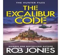 Rob Jones The Excalibur Code Paperback Book Rob Jones Multicolor