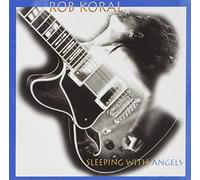Rob Koral - Sleeping with Angels