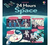 Rob Lloyd Jones 24 Hours in Space Hardback Book Rob Lloyd Jones Multicolor