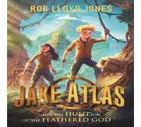 Rob Lloyd Jones Jake Atlas & the Hunt for the Feathered God Paperback Book Rob Lloyd Jones Multicolor