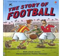 Rob Lloyd Jones Story of Football Hardback Book Rob Lloyd Jones Multicolor