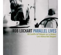 Rob Lockart - Parallel Lives