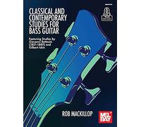 Rob MacKillop: Classical And Contemporary Studies For Bass Guitar (Book/Online Audio)
