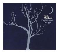 Rob Mathes - Orchestral Songs
