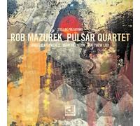 Rob Mazurek / Pulsar Quartet - Stellar Pulsations [VINYL]
