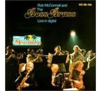Rob Mcconnell and the Boss Brass - Live In Digital [European Import]