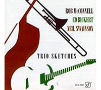 ROB MCCONNELL, BICKERT SWAINSON-TRIO SKETCHES