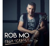 Rob Mo - From Scratch