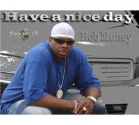 Rob Money - Have A Nice Day