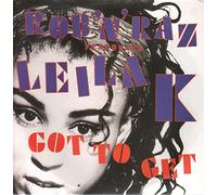 Rob 'N' Raz Featuring Leila K - Got To Get [7" Vinyl]
